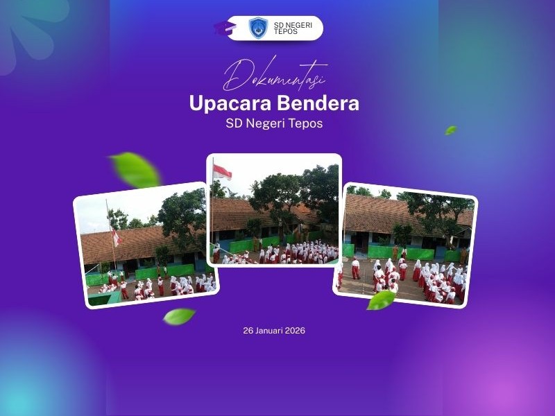 UPACARA BENDERA SDN TEPOS 2026