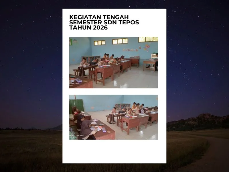 KEGIATAN TENGAH SEMESTER (KTS) SDN TEPOS TAHUN 2026